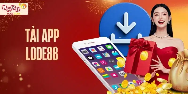 Tải app Lode88